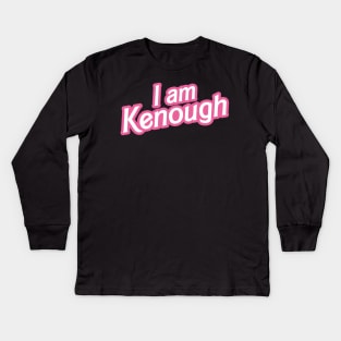 I am Kenough Kids Long Sleeve T-Shirt